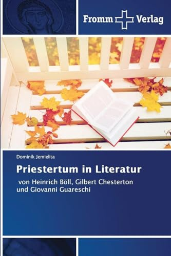 Priestertum in Literatur: von Heinrich Böll, Gilbert Chesterton und Giovanni Guareschi