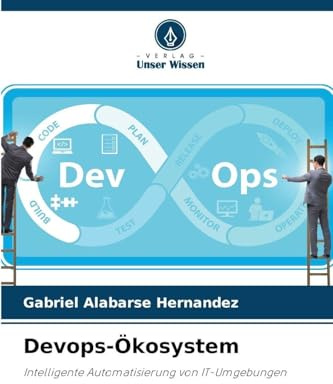 Devops-Ökosystem: Intelligente Automatisierung von IT-Umgebungen