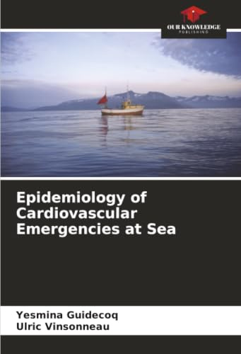 Epidemiology of Cardiovascular Emergencies at Sea