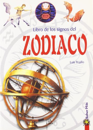 Libro de los Signos del Zodiaco (Saber Más)