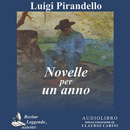 Novelle per un anno letto da Claudio Carini. Audiolibro. CD Audio formato MP3