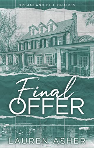 Final Offer: the Sunday Times bestselling second chance romance - Meet the new Dreamland billionaire... (Dreamland Billionaires)
