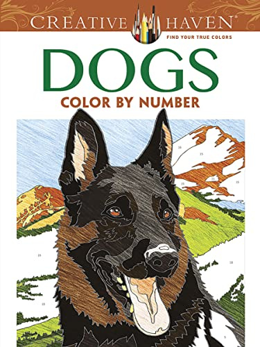 Dogs Color by Number Adult Coloring Book (Creative Haven)