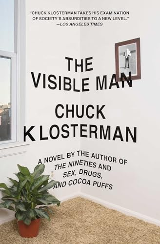 The Visible Man: A Novel