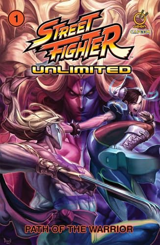 Street Fighter Unlimited Vol.1: Path of the Warrior: Volume 1