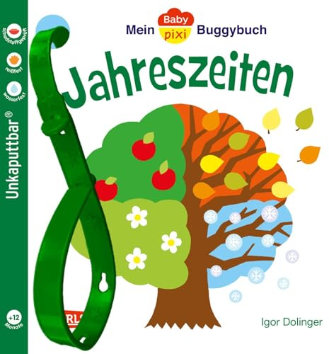 Baby Pixi (unkaputtbar) 45: Mein Baby-Pixi Buggybuch: Jahreszeiten: Ein Buggybuch für Kinder ab 1 Jahr (45)