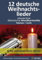 Harmonica Songbooks / 12 deutsche Weihnachtslieder: Für die diatonische Mundharmonika / Bluesharp - Tabulatur + Audio