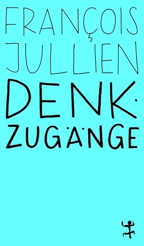 Denkzugänge: Mögliche Wege des Geistes (MSB Paperback)