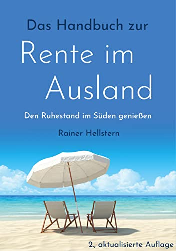 Das Handbuch zur Rente im Ausland: Den Ruhestand im Süden genießen