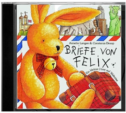 Briefe von Felix (CD): Eine musikalische Hörgeschichte (Edition Auge & Ohr)