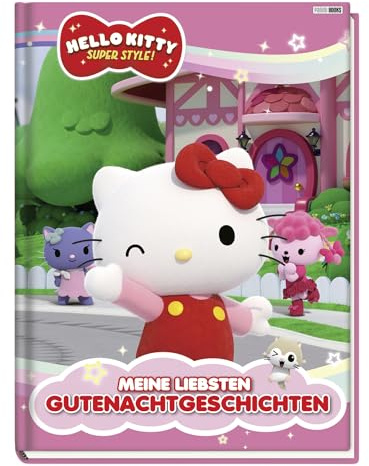 Hello Kitty: Super Style!: Meine liebsten Gutenachtgeschichten: Geschichtenbuch