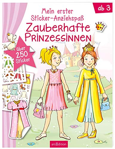 Mein erster Sticker-Anziehspaß - Zauberhafte Prinzessinnen: Über 250 Sticker