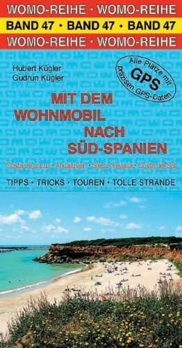Mit dem Wohnmobil nach Süd-Spanien