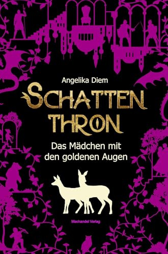Schattenthron I: Das Mädchen mit den goldenen Augen