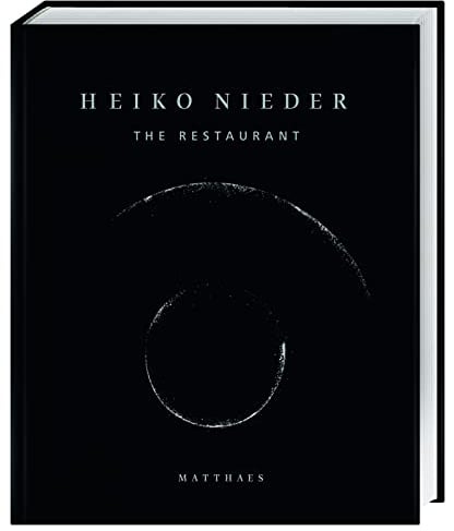 The Restaurant: Das Kochbuch. Edler Leinenband mit Silberprägung aus der Sterneküche von Heiko Nieder. Ein wunderbares Geschenk