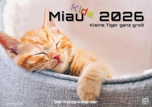 Miau Kids - kleine Tiger ganz groß - Der Katzenkalender - 2026 - Kalender DIN A2: Der Wandkalender mit den schönsten Motiven von Kätzchen für das Jahr ... extragroßen Format DIN A2 (ca. 60 x 42 cm)!