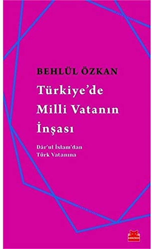 Türkiyede Milli Vatanin Insasi