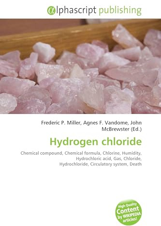 Hydrogen chloride: Chemical compound, Chemical formula, Chlorine, Humidity, Hydrochloric acid, Gas, Chloride, Hydrochloride, Circulatory system, Death