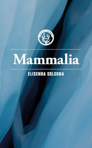 Mammalia (Distorsions, Band 113)