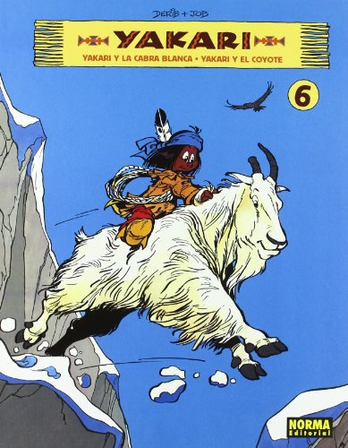 Yakari 6: Yakari Y La Cabra Blanca & Yakari Y el Coyote / Yakari and the White Buffalo & Yakari and the Coyote (INFANTIL Y JUVENIL)