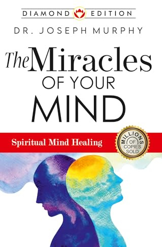 The Miracles of Your Mind
