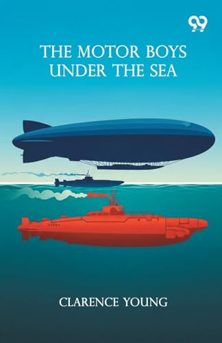 The Motor Boys Under The Sea
