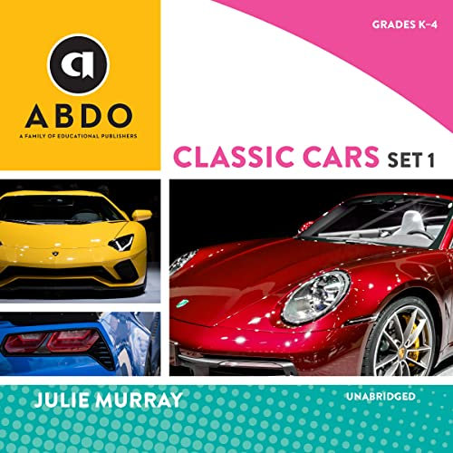Classic Cars, Set 1: Books Out Loud Collection (Cars, Trucks, & More!: Classic Cars, Set 1)