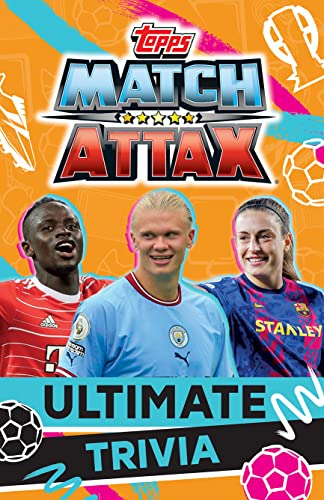 Match Attax: Ultimate Trivia: An exciting companion to the world of football. Packed with tactical facts, goal-scoring stats, puzzles and quizzes from the game’s superstars.