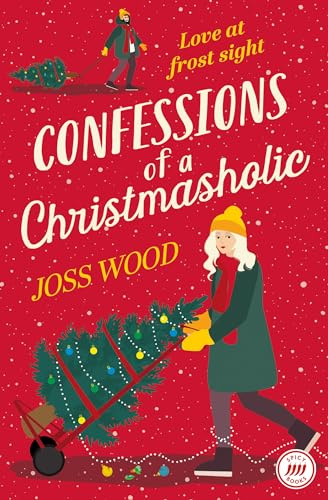 CONFESSIONS OF A CHRISTMASHOLIC