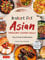 Instant Pot Asian Pressure Cooker Meals: Fast, Fresh & Affordable: Fast, Fresh & Affordable (Official Instant Pot Cookbook)