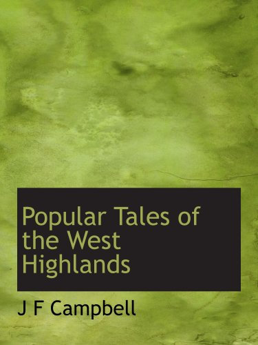 Popular Tales of the West Highlands