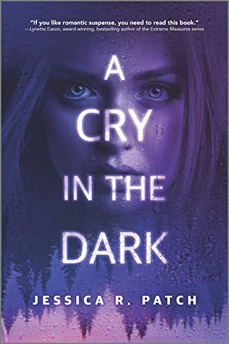 A Cry in the Dark: A Hunt for a Serial Killer Inspirational Romance (FBI: Strange Crimes Unit, 2, Band 2)