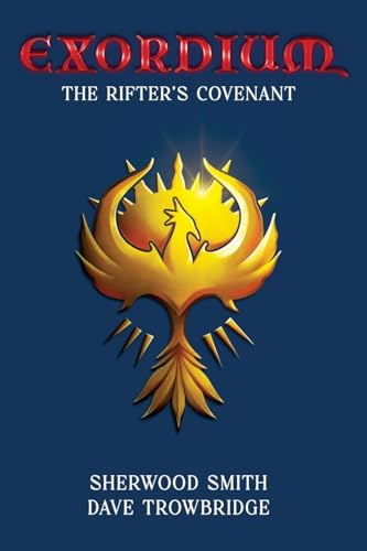 The Rifter's Covenant (Exordium, Band 4)