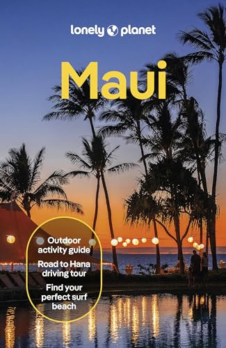 Lonely Planet Maui: Plan the Trip of a Lifetime | Detailed Itineraries & Maps | Insider Tips | Covers Lahaina & West Maui, Iao Valley, Kihei and more (Lonely Planet Travel Guide)