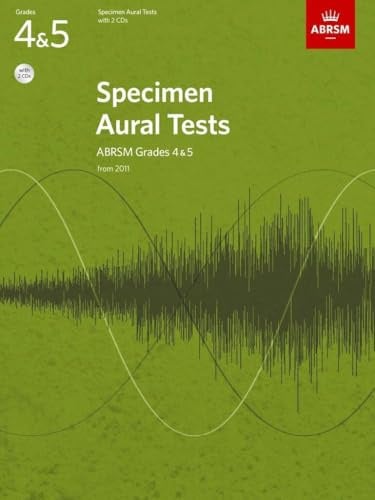 Specimen Aural Tests, Grades 4 & 5 with audio: new edition from 2011 (Specimen Aural Tests (ABRSM))