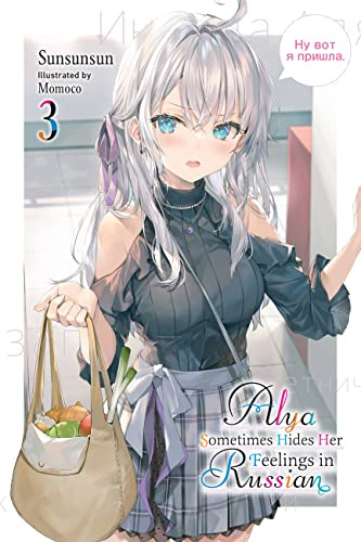 Alya Sometimes Hides Her Feelings in Russian, Vol. 3 (Volume 3)