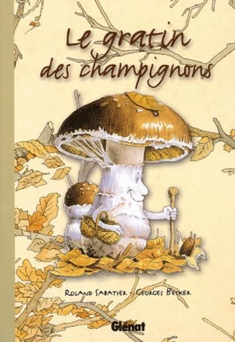 Le gratin des champignons