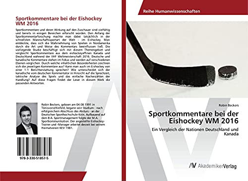 Sportkommentare bei der Eishockey WM 2016: Ein Vergleich der Nationen Deutschland und Kanada