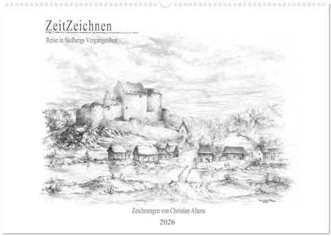 ZeitZeichnen - Reise in Stolbergs Vergangenheit (Wandkalender 2026 DIN A2 quer), CALVENDO Monatskalender: Die Kupferstadt Stolberg in ... 16. bis zum 19. Jahrhundert (CALVENDO Kunst)