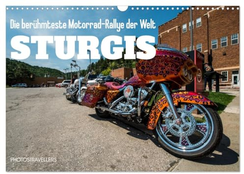 Sturgis - Die berühmteste Motorrad-Rallye der Welt (Wandkalender 2026 DIN A3 quer), CALVENDO Monatskalender: Fantasie auf zwei Rädern (CALVENDO Spass)