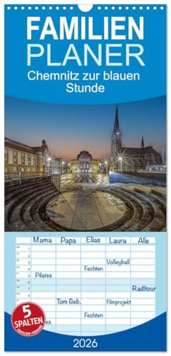 Familienplaner 2026 - Chemnitz zur blauen Stunde mit 5 Spalten (Wandkalender, 21 cm x 45 cm), CALVENDO