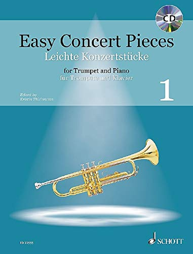 Easy Concert Pieces: 22 Pieces from 5 Centuries. Band 1. Trompete und Klavier. Ausgabe mit CD.: 22 Stücke aus 5 Jahrhunderten. Band 1. Trompete und Klavier.