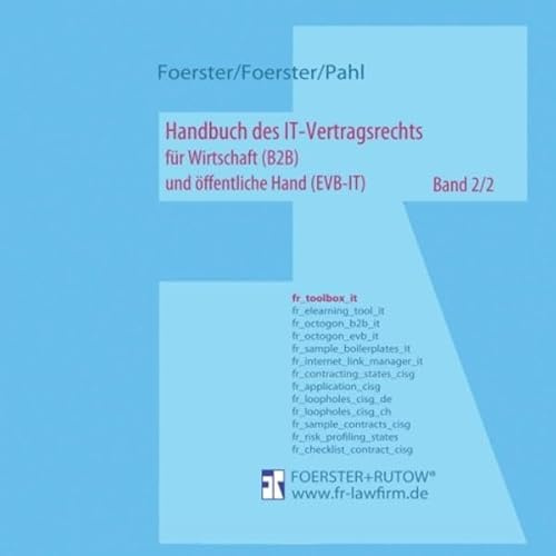 Handbuch des IT-Vertragsrechts: für Wirtschaft (B2B) und öffentliche Hand (EVB-IT). Band 2/2