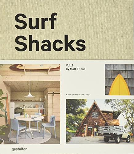 Surf Shacks (2): The New Wave of Coastal Living