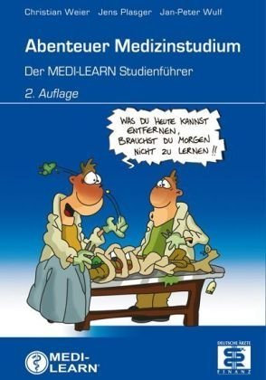 Abenteuer Medizinstudium: Der MEDI-LEARN Studienführer