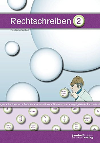 Rechtschreiben 2: Das Selbstlernheft