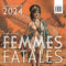 IGNACIO NOÉ: FEMMES FATALES 2024: Jahreskalender 2024