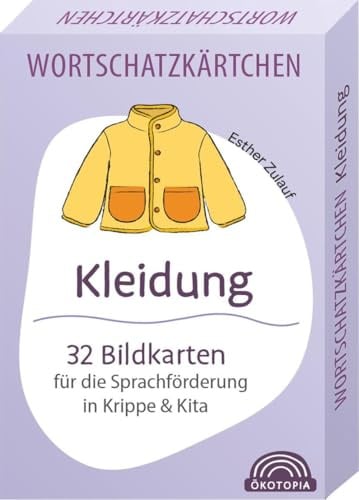 Wortschatzkärtchen: Kleidung – 32 Bildkarten für die Sprachförderung in Krippe und Kita