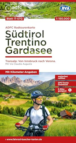 BVA ADFC Radtourenkarte Südtirol, Trentino, Gardasee 1:150.000: reiß- und wetterfest, E-Bike geeignet, GPS-Tracks Download, mit Bett+Bike Symbolen, ... Innsbruck bis Verona. Mit Via Claudia Augusta