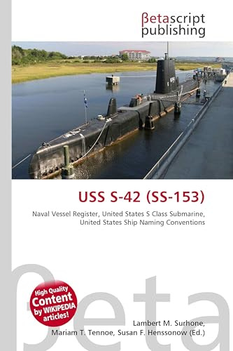 USS S-42 (SS-153): Naval Vessel Register, United States S Class Submarine, United States Ship Naming Conventions